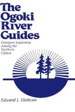 The Ogoki River Guides af Edward J Hedican