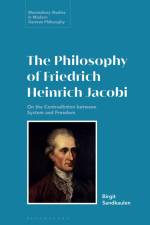 The Philosophy of Friedrich Heinrich Jacobi af Birgit Sandkaulen