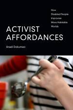 Activist Affordances af Arseli Dokumaci