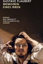 Memoiren eines Irren af Gustave Flaubert
