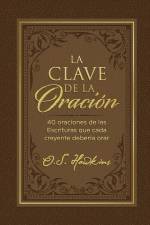 La Clave de la Oración af O S Hawkins