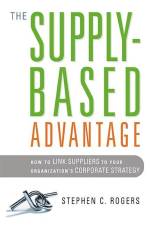 The Supply-Based Advantage af Stephen Rogers
