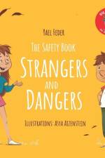 The Safety Book - Strangers and Dangers af Yael Feder