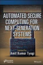 Automated Secure Computing for Next-Generation Systems af Amit Kumar (Vellore Institute of Technology (VIT) Tyagi