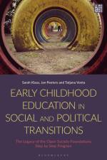 Early Childhood Education in Social and Political Transitions af Sarah Klaus