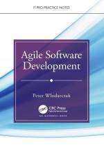 Agile Software Development af Peter Wlodarczak