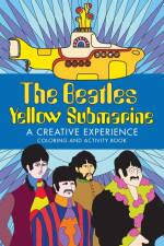 The Beatles Yellow Submarine a Creative Experience af Insight Editions