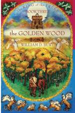 The Golden Wood af William D D Burt