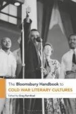 The Bloomsbury Handbook to Cold War Literary Cultures af Greg Barnhisel