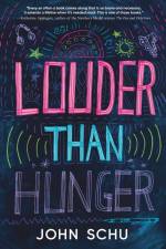 Louder Than Hunger af John Schu