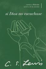 Si Dios No Escuchase af C S Lewis