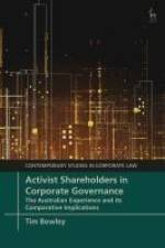 Activist Shareholders in Corporate Governance af Tim Bowley