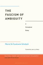 The Fascism of Ambiguity af Marcia Cavalcante Schuback