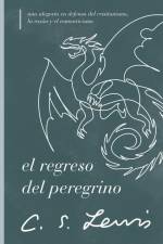 El Regreso del Peregrino af C S Lewis