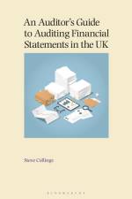 An Auditor's Guide to Auditing Financial Statements in the UK af Steve Collings