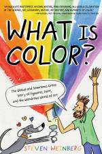 What Is Color? af Steven Weinberg