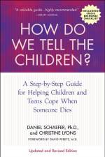 How Do We Tell the Children? Fourth Edition af Dan Schaefer