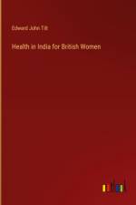 Health in India for British Women