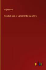 Handy Book of Ornamental Conifers