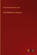 Irish Riflemen in America