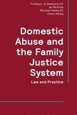 Domestic Abuse and the Family Justice System af Jo Delahunty