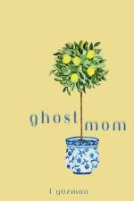 Ghost Mom af T. Guzman