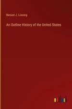An Outline History of the United States