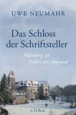 Das Schloss der Schriftsteller af Uwe Neumahr