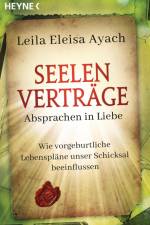 Seelenverträge. Absprachen in Liebe af Leila Eleisa Ayach