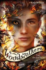 Woodwalkers (6). Tag der Rache af Katja Brandis