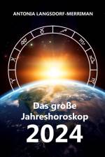 Das große Jahreshororoskop 2024 af Antonia Langsdorf-Merriman