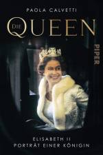Die Queen af Paola Calvetti