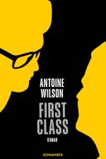 First Class af Antoine Wilson