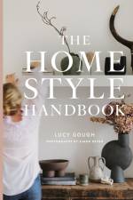 The Home Style Handbook af Lucy Gough