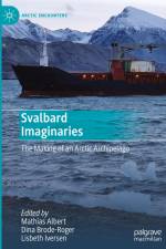 Svalbard Imaginaries af Mathias Albert