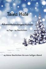 Adventskalendergeschichten af Talea Hale