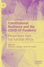 Constitutional Resilience and the COVID-19 Pandemic af Derek M. Powell