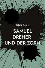 Samuel Dreher af Roland Reiner