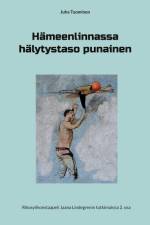 Hämeenlinnassa hälytystaso punainen af Juha Tuominen