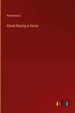 About Buying a Horse af Anonymous