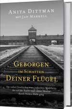 Geborgen im Schatten deiner Flügel af Anita Dittman