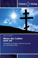 Wenn das Leben weh tut af Stefan von Däniken