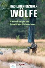 Das Leben unserer Wölfe af Heiko Anders