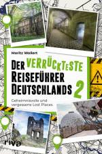 Der verrückteste Reiseführer Deutschlands 2 af Moritz Wollert