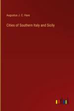 Cities of Southern Italy and Sicily