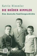 Die Brüder Himmler af Katrin Himmler