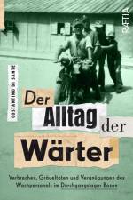 Der Alltag der Wärter af Costantino Di Sante
