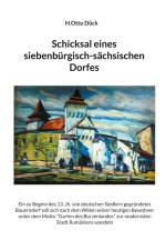 Schicksal eines siebenbürgisch-sächsischen Dorfes af H. Otto Dück