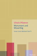 Monument und Misserfolg af Ulrich Pfisterer