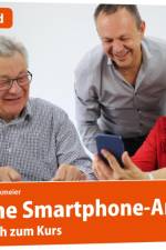 Smartphonekurs für Senioren - Das Kursbuch für Android Handys af Gabriele Bruckmeier